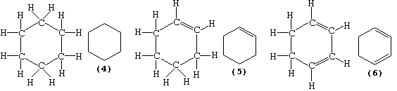 Formulae of cyclohexane (4), cyclohexene (5), and cyclohexa-1,3-diene (6)